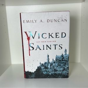 Wicked Saints by Emily A. Duncan - Hardcover
